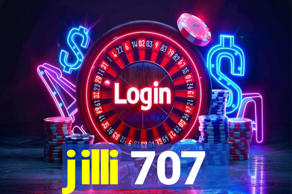 jilli 707